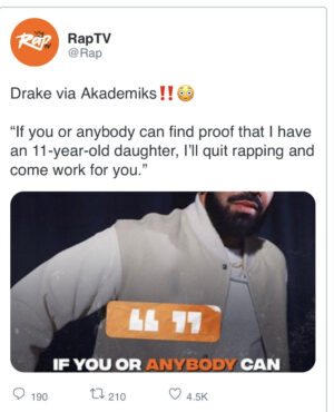 U akuzua se kishte një fëmijë të fshehtë,Drake: Dikush të gjejë vajzën time