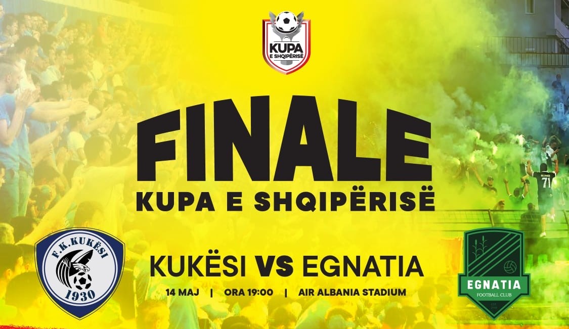 Historia e finales Kukësi-Egnatia, dy skuadrat kërkojnë trofeun e edicionit të 72-të të Kupës së Shqipërisë!
